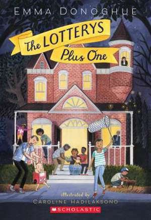 The Lotterys Plus One de Emma Donoghue