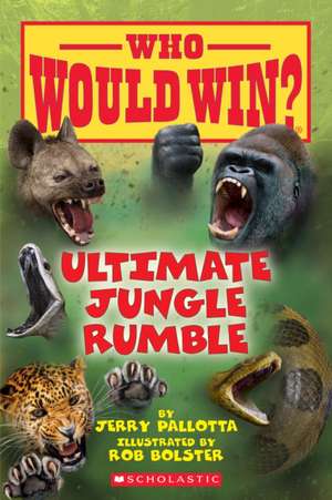 Ultimate Jungle Rumble (Who Would Win?) de Jerry Pallotta