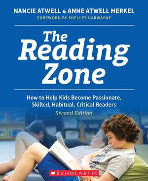 The Reading Zone, 2nd Edition de Nancie Atwell