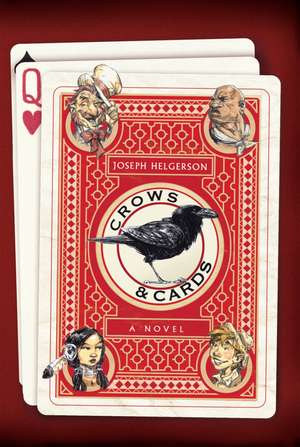 Crows & Cards de Joseph Helgerson