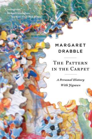 The Pattern In The Carpet: A Personal History with Jigsaws de Margaret Drabble