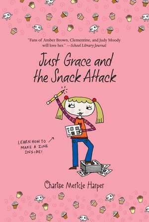 Just Grace and the Snack Attack de Charise Mericle Harper