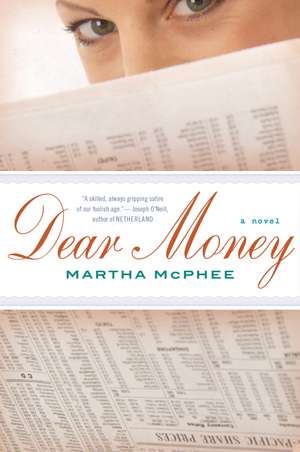 Dear Money de Martha McPhee