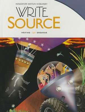 Write Source Student Edition Grade 8 de Houghton Mifflin Harcourt