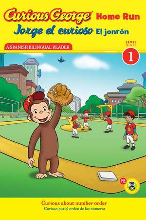 Jorge el curioso El jonrón/Curious George Home Run (CGTV Reader) de H. A. Rey