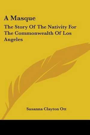A Masque de Susanna Clayton Ott