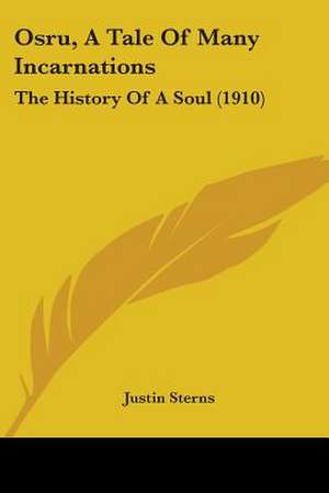 Osru, A Tale Of Many Incarnations de Justin Sterns