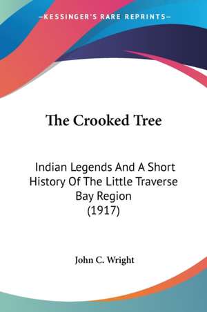 The Crooked Tree de John C. Wright