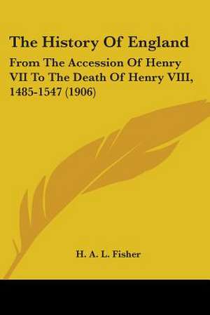 The History of England de H. A. L. Fisher