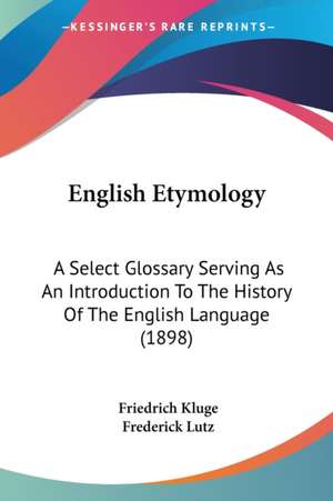 English Etymology de Friedrich Kluge