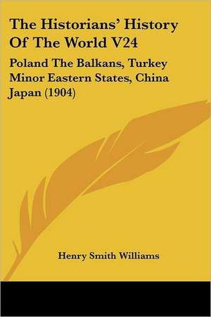 The Historians' History Of The World V24 de Henry Smith Williams