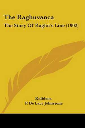 The Raghuvanca de Kalidasa