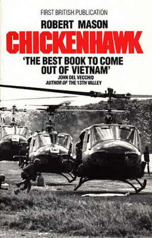 Chickenhawk de Robert Mason