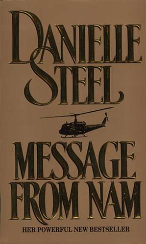 Message from Nam de Danielle Steel