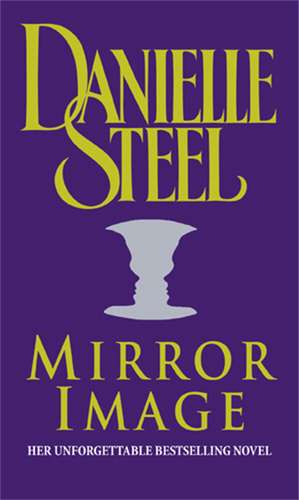 Mirror Image de Danielle Steel