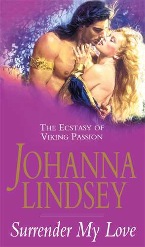 Surrender My Love de Johanna Lindsey