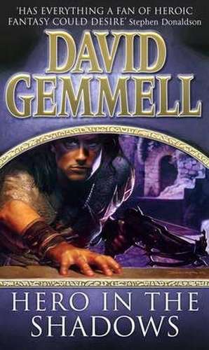 Hero In The Shadows de David Gemmell