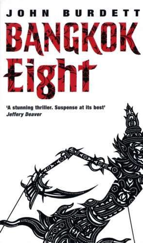 Bangkok Eight de John Burdett