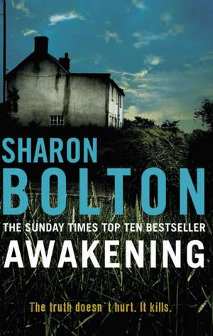 Awakening de Sharon Bolton