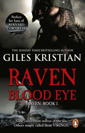 Raven: Blood Eye de Giles Kristian