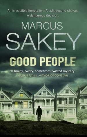 Good People de Marcus Sakey