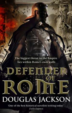 Defender of Rome de Douglas Jackson