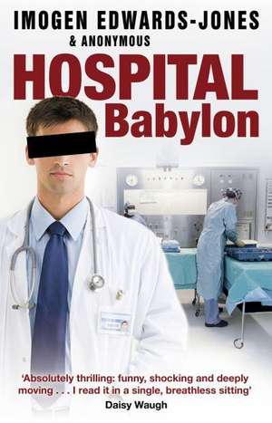 Edwards-Jones, I: Hospital Babylon de Imogen Edwards-Jones