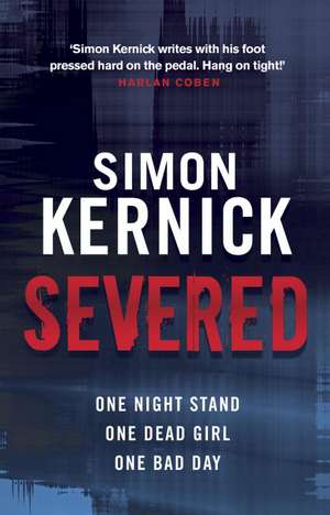 Severed de Simon Kernick