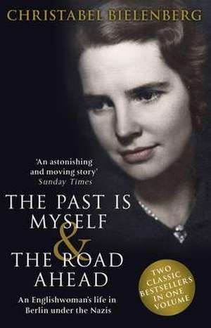 Bielenberg, C: Past is Myself & The Road Ahead Omnibus