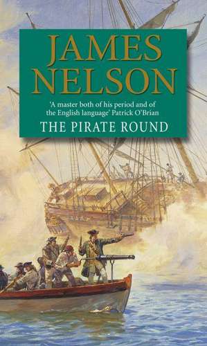 The Pirate Round de James Nelson