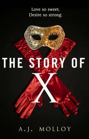 The Story of X de A. J. Molloy