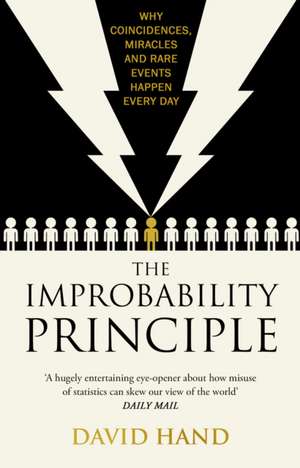 The Improbability Principle de David Hand