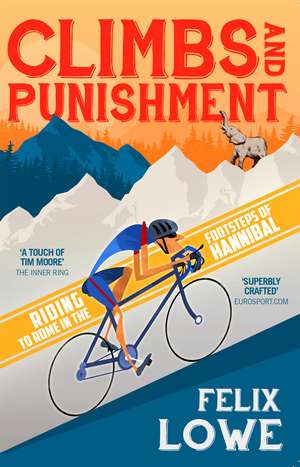 Climbs and Punishment de Felix Lowe