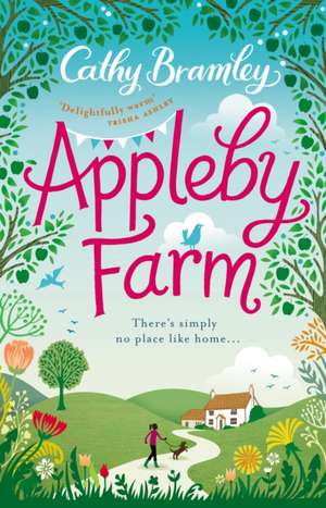 Appleby Farm de Cathy Bramley