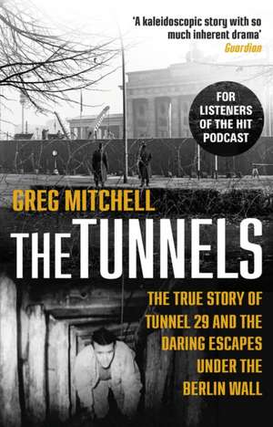 The Tunnels de Greg Mitchell