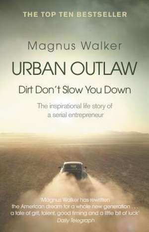 Urban Outlaw de Magnus Walker