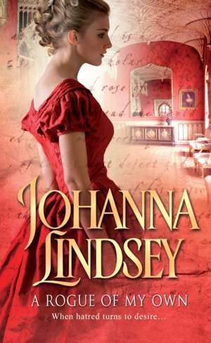 A Rogue of my Own de Johanna Lindsey