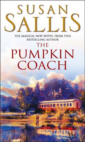 The Pumpkin Coach de Susan Sallis