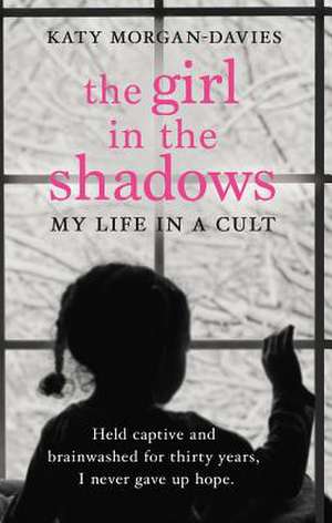 The Girl in the Shadows de Katy Morgan-Davies