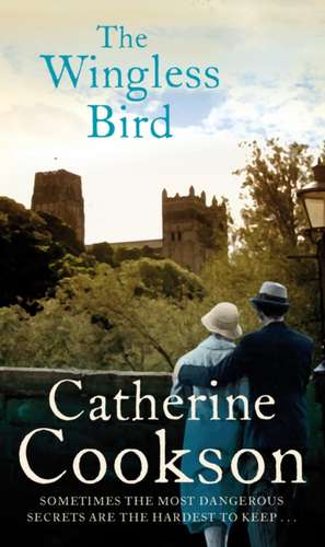 The Wingless Bird de Catherine Cookson