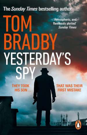 Yesterday's Spy de Tom Bradby