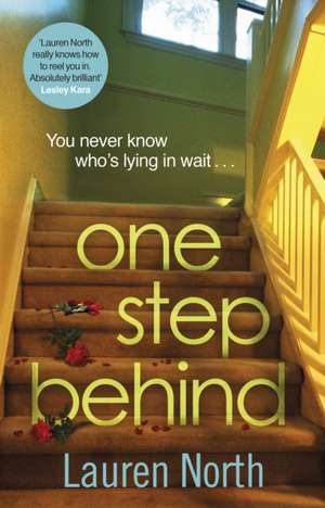 One Step Behind de Lauren North