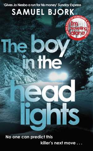 The Boy in the Headlights de Samuel Bjork