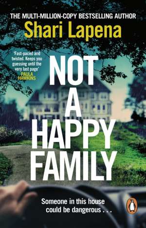 Not a Happy Family de Shari Lapena