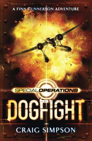 Special Operations: Dogfight de Craig Simpson