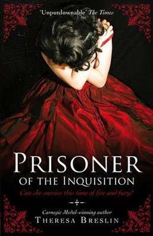 Prisoner of the Inquisition de Theresa Breslin