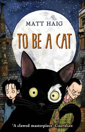 To Be A Cat de Matt Haig