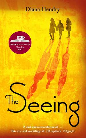 The Seeing de DIANA HENDRY