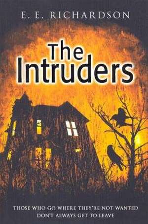Richardson, E: The Intruders de E. E. Richardson