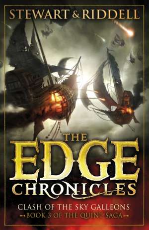 The Edge Chronicles 3: Clash of the Sky Galleons de Chris Riddell